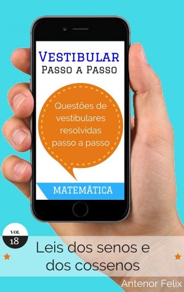 Matemática Leis dos senos e dos cossenos vol-18